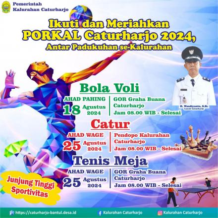 Pekan Olahraga Kalurahan (PORKAL) Kalurahan Caturharjo Tahun 2024